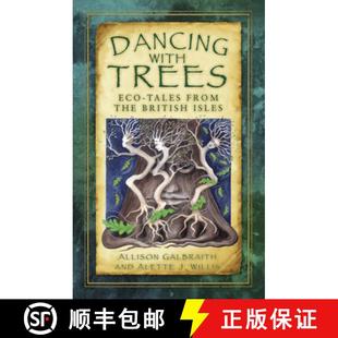 Tales Trees from Isles Dancing British 4周达 9780750978873 with the Eco