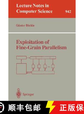 【3-4周达】Exploitation of Fine-Grain Parallelism [9783540600541]