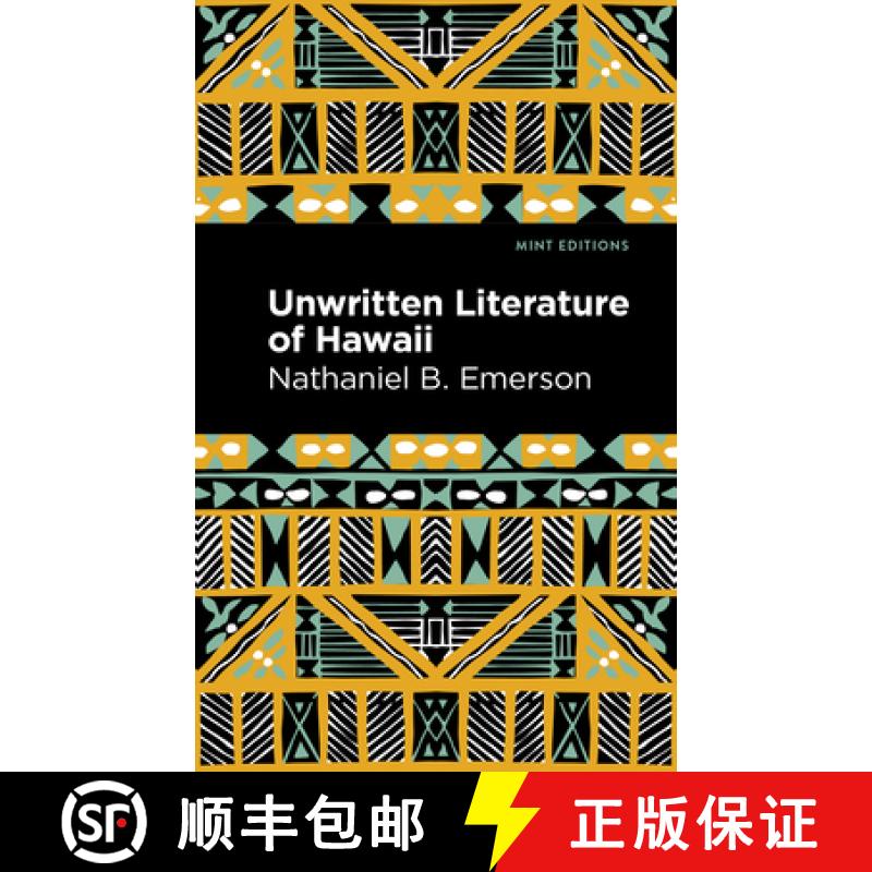 【2-3周达】Unwritten Literature of Hawaii : The Sacred Songs of the Hula [9781513134680]