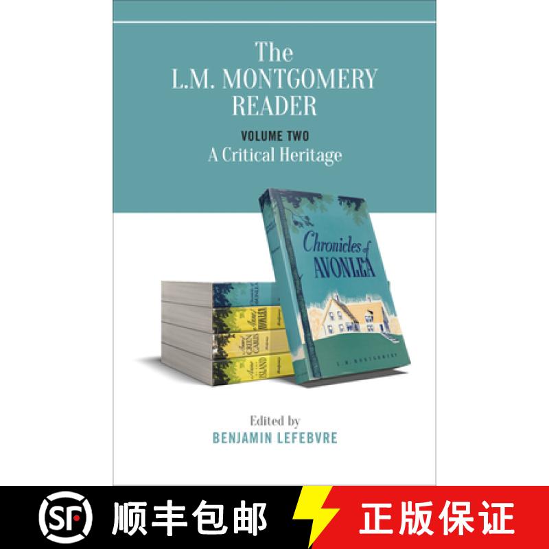 【3-4周达】The L.M. Montgomery Reader : Volume Two: A Critical Heritage [9781487526030]