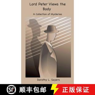 【3-4周达】Lord Peter Views the Body: A Collection of Mysteries [9781957990767]