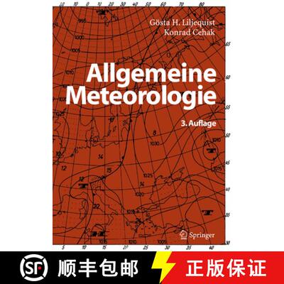 【3-4周达】Allgemeine Meteorologie (3. Aufl. 1984. Softcover reprint of the original 3rd ed. 1984) [9783642617584]