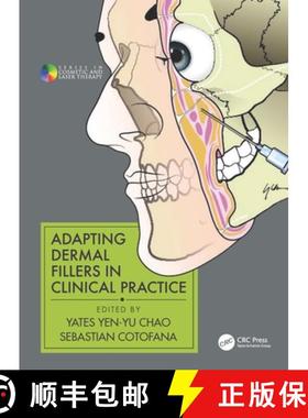 【3-4周达】Adapting Dermal Fillers in Clinical Practice [9780367202552]