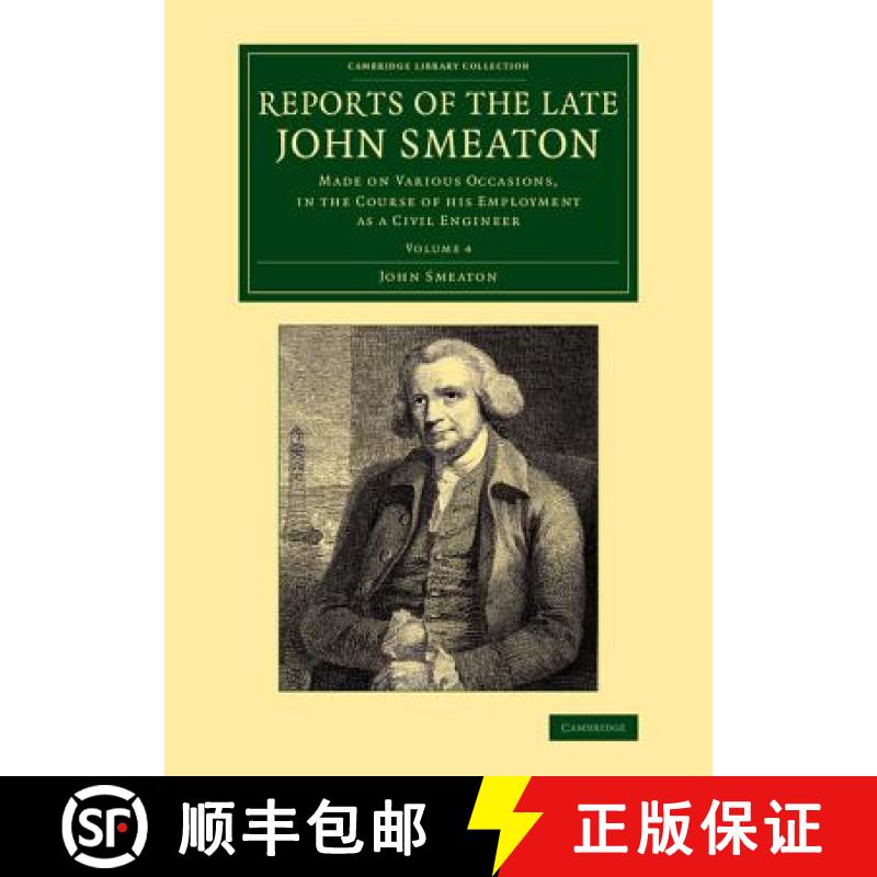 【3-4周达】Reports of the Late John Smeaton: Volume 4, Miscellaneous Papers, Comprising his Communica... [9781108069809]