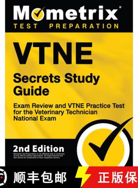 【3-4周达】Vtne Secrets Study Guide - Exam Review and Vtne Practice Test for the Veterinary Technicia... [9781516748013]