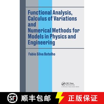 预订 Functional Analysis, Calculus of Variations and Numerical Methods for Models in Physics and Engi... [9780367510039]