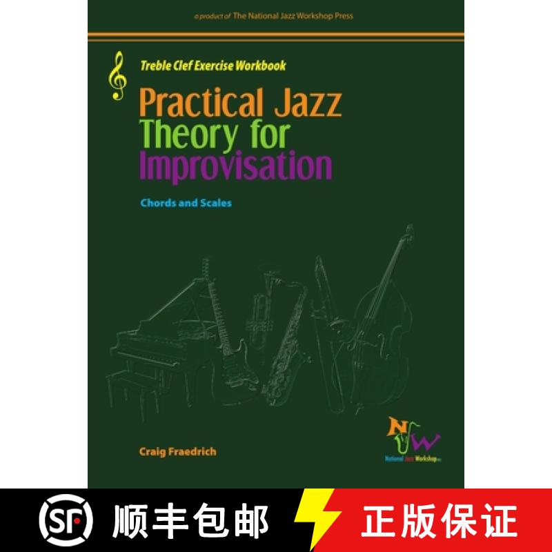 【3-4周达】Practical Jazz Theory For Improvisation Treble Clef Exercise Workbook [9781312410640]