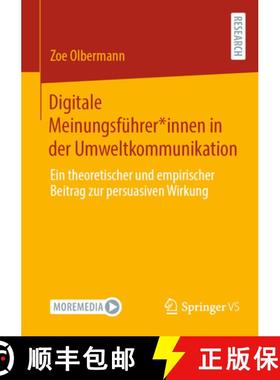 【3-4周达】Digitale Meinungsführer*innen in der Umweltkommunikation : Ein theoretischer und empirisc... [9783658480899]