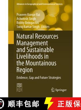 【3-4周达】Natural Resources Management and Sustainable Livelihoods in the Mountainous Region: Eviden... [9789819720996]