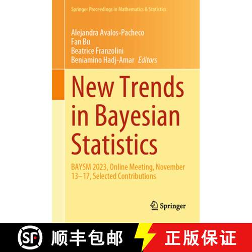 【3-4周达】精装 New Trends in Bayesian Statistics: BAYSM 2023, Online Meeting, November 13–17, Selec... [9783031990083]