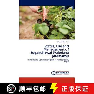 预订 Status, Use and Management of Sugandhawal (Valeriana jatamansi) [9783845442518]