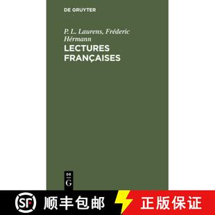 【3-4周达】精装 Lectures Françaises: A l'Usage Des Écoles [9783112431139]