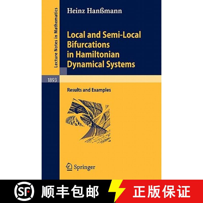 【4周达】Local and Semi-Local Bifurcations in Hamiltonian Dynamical Systems : Results and Examples [9783540388944]
