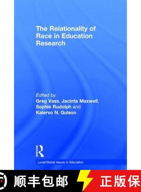 【3-4周达】The Relationality of Race in Education Research [9781138501003]