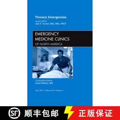 【3-4周达】精装 Thoracic Emergencies, an Issue of Emergency Medicine Clinics: Volume 30-2 [9781455738557]