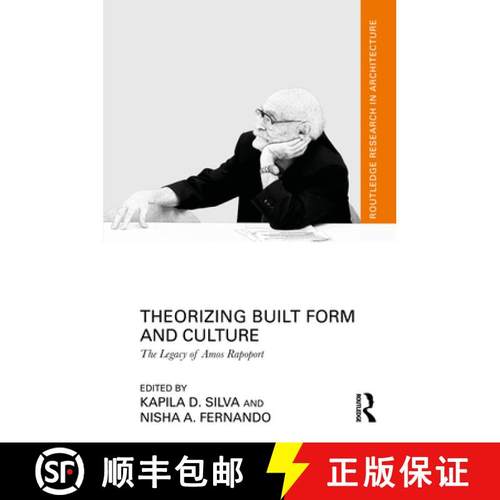 【3-4周达】Theorizing Built Form and Culture: The Legacy of Amos Rapoport [9781032437347]