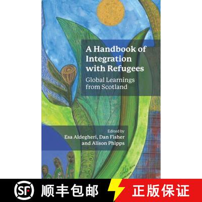 【3-4周达】A Handbook of Integration with Refugees : Global Learnings from Scotland [9781800418967]