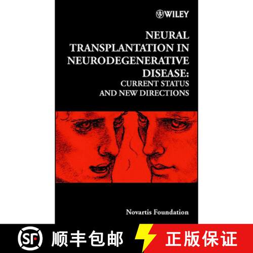 【3-4周达】精装 Novartis Foundation Symposium 231 - Neural Transplantation In Neurodegenerative Disea... [9780471492467]
