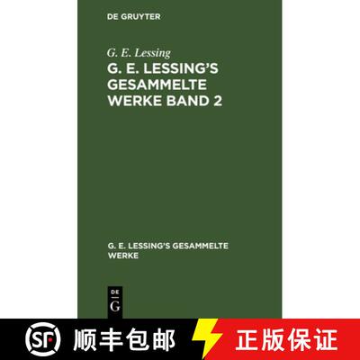 【3-4周达】精装 G. E. Lessing's gesammelte Werke G. E. Lessing's gesammelte Werke [9783112353936]