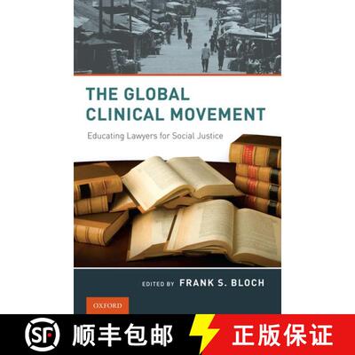 【3-4周达】精装 The Global Clinical Movement: Educating Lawyers for Social Justice [9780195381146]