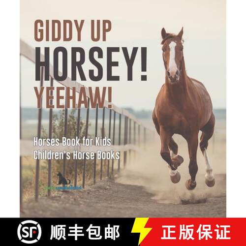【3-4周达】精装 Giddy Up Horsey! Yeehaw! | Horses Book for Kids | Children's Horse Books [9798869418333]