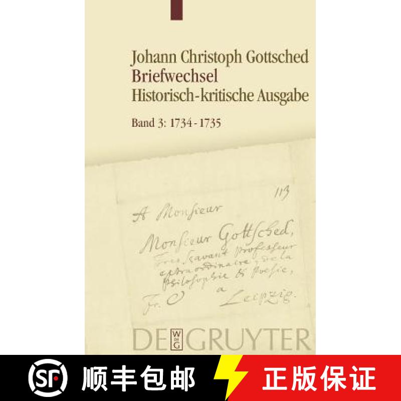 【3-4周达】1734-1735：Unter Einschluß des Briefwechsels von Luise Adelgunde Victorie Gottsched [9783110215618]