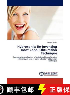 预订 Hybrosonic: Re-Inventing Root Canal Obturation Technique [9783659292392]