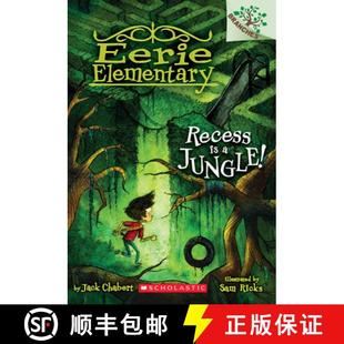 Recess Is a Jungle!: A Branches Book (Eerie Elementary #3), Volume 3: A Branches Book [9780545873529]