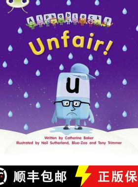 【3-4周达】Unfair!: Alphablocks Phase 3 (Fiction) [9781408279663]