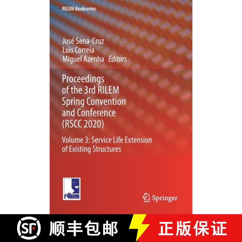 【3-4周达】Proceedings of the 3rd RILEM Spring Convention and Conference (RSCC 2020) : Volume 3: Serv... [9783030764678]