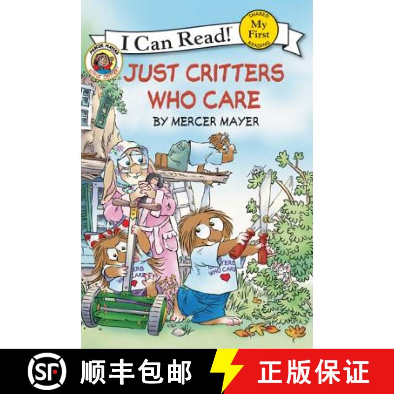 预订 Little Critter: Just Critters Who Care (My First I Can Read) [9780060835590]
