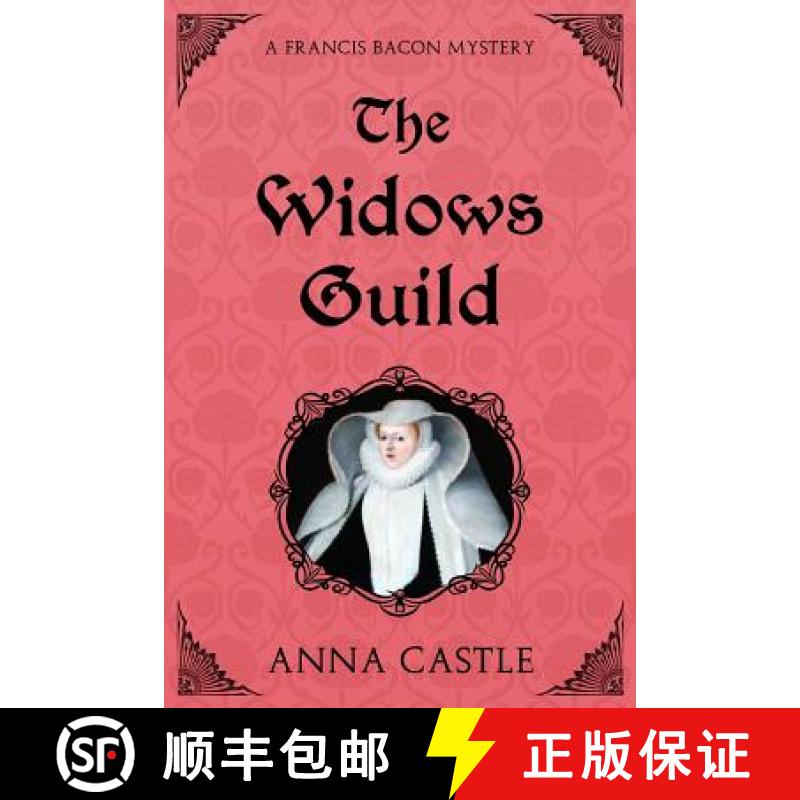 【3-4周达】The Widows Guild: A Francis Bacon Mystery [9780991602582]