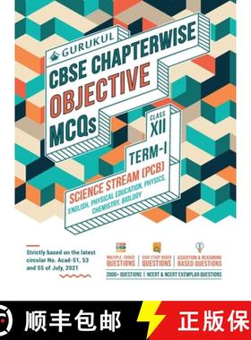 【3-4周达】Chapterwise Objective MCQs Science (PCB) Book for CBSE Class 12 Term I Exam [9789391184230]