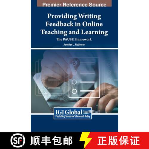 【3-4周达】精装 Providing Writing Feedback in Online Teaching and Learning: The PAUSE Framework [9781668477076]