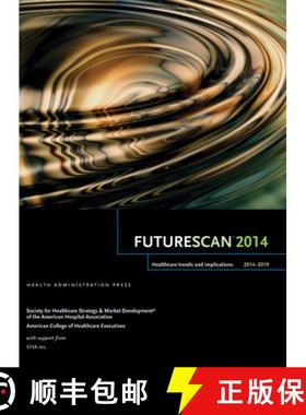 预订 Futurescan 2014: Healthcare Trends and Implications 2014-2019 [9780615910048]