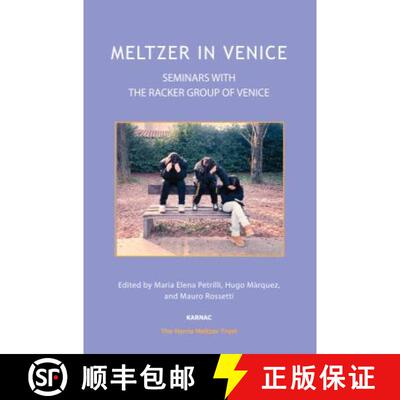 【3-4周达】Meltzer in Venice : Seminars with the Racker Group of Venice [9781782204664]