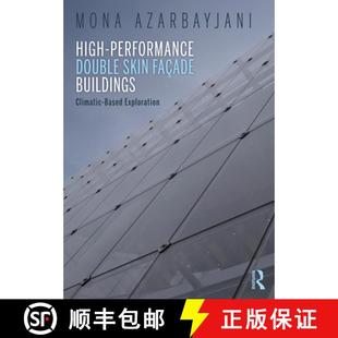 Façade Double Buildings Exploration High Based 4周达 9781138857353 Performance Climatic Skin