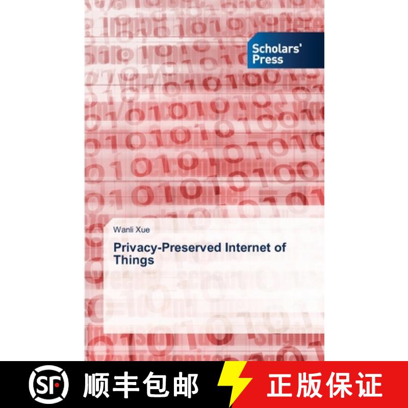 【2-3周达】Privacy-Preserved Internet of Things [9786138953180]
