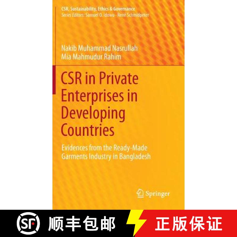 【3-4周达】CSR in Private Enterprises in Developing Countries : Evidences from the Ready-Made Garment... [9783319023496]