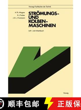【3-4周达】Strömungs- und Kolbenmaschinen : Lehr- und Arbeitsbuch [9783528040390]