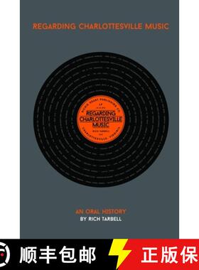 【3-4周达】Regarding Charlottesville Music - An Oral History [9780359061143]