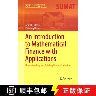 【3-4周达】An Introduction to Mathematical Finance with Applications : Understanding and Building Fin... [9781493981373]