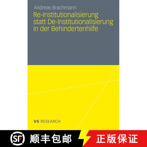 【3-4周达】Re-Institutionalisierung Statt De-Institutionalisierung in Der Behindertenhilfe : Neubesti... [9783531181301]