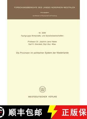 【3-4周达】Die Provinzen Im Politischen System Der Niederlande [9783531032399]