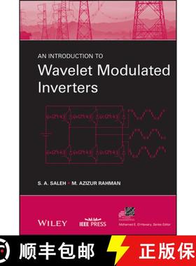 【3-4周达】An Introduction To Wavelet Modulated Inverters [Wiley电子电气工程] [9780470610480]