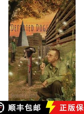 【3-4周达】Defeated Dogs (Paperback) [9781908125200]