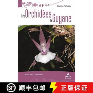 Orchids Orchidées 9782366622485 Guyana The Guyane Les 预订