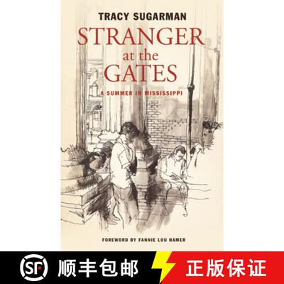 【3-4周达】Stranger at the Gates : A Summer in Mississippi [9781935212843]