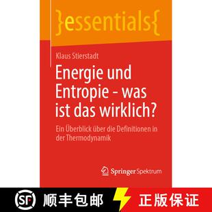 【3-4周达】Energie und Entropie - was ist das wirklich? : Ein Überblick über die Definitionen in de... [9783662698174]