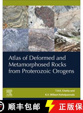 【3-4周达】Atlas of Deformed and Metamorphosed Rocks from Proterozoic Orogens [9780128179789]